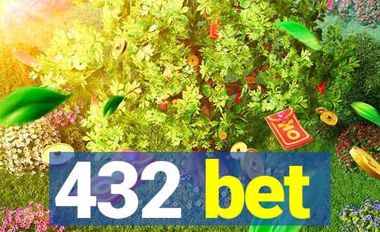 432 bet